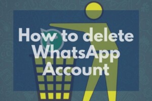 How to delete WhatsApp account