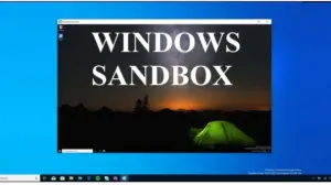 How to Use Windows Sandbox for secure testing